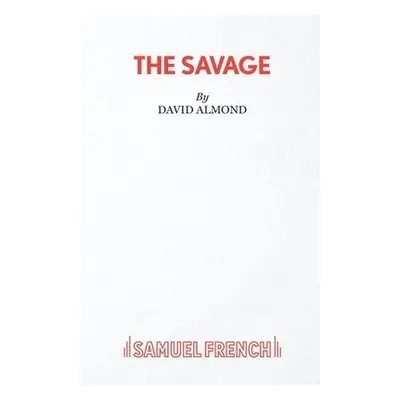 Savage - Almond, David