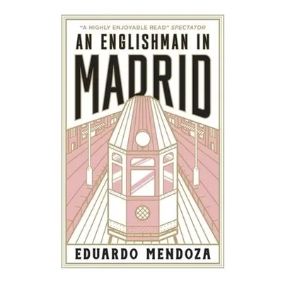 Englishman in Madrid - Mendoza, Eduardo