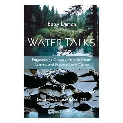 Water Talks - Damon, Betsy