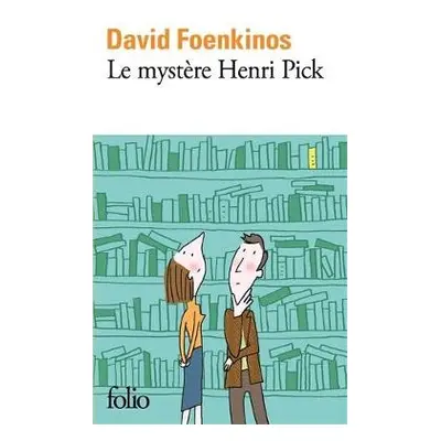 Le mystere Henri Pick - Foenkinos, David