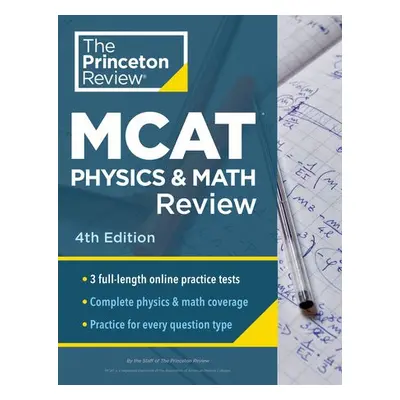 Princeton Review MCAT Physics and Math Review - Princeton Review