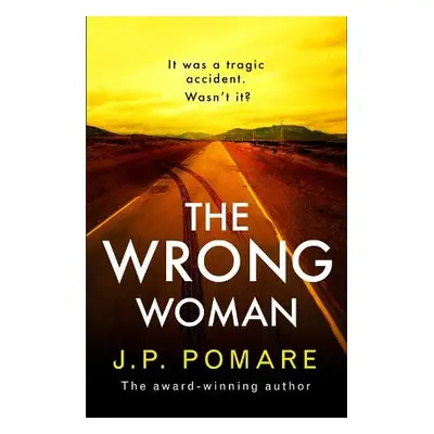 Wrong Woman - Pomare, J P