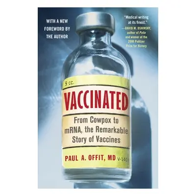 Vaccinated - Paul A. Offit, M.D.