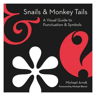 Snails a Monkey Tails - Arndt, Michael