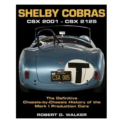 Shelby Cobras - Walker, Robert