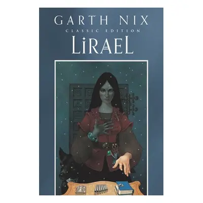 Lirael Classic Edition - Nix, Garth