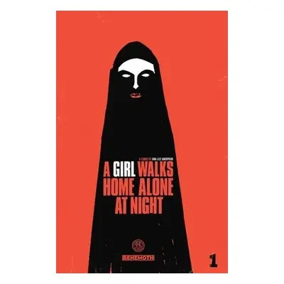 Girl Walks Home Alone at Night Vol. 1 - Amirpour, Ana Lily