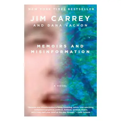 Memoirs and Misinformation - Carrey, Jim a Vachon, Dana