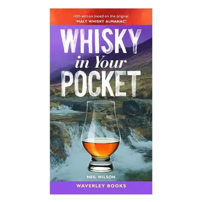 Whisky in Your Pocket - Wilson, Neil