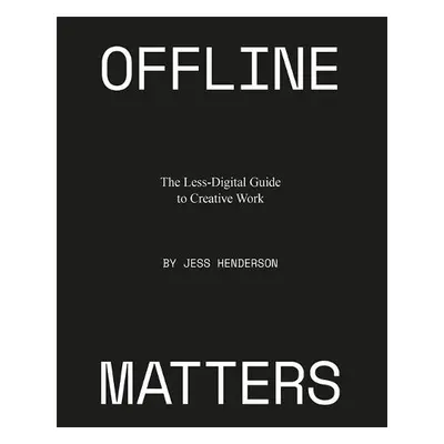 Offline Matters - Henderson, Jess