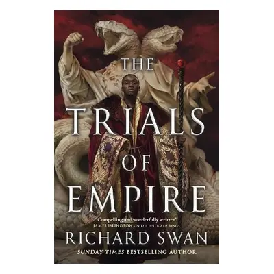 Trials of Empire - Swan, Richard