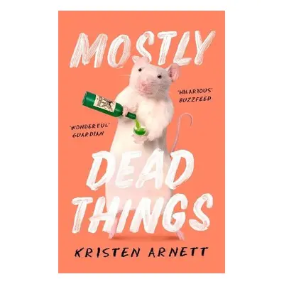 Mostly Dead Things - Arnett, Kristen