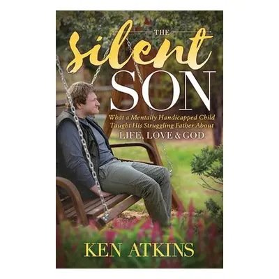 Silent Son - Atkins, Ken