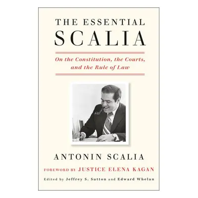 Essential Scalia - Scalia, Antonin