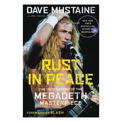 Rust in Peace - Mustaine, Dave a Selvin, Joel