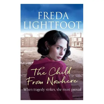 Child from Nowhere - Lightfoot, Freda