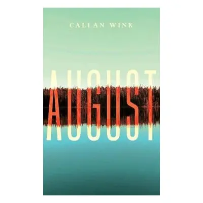 August - Wink, Callan