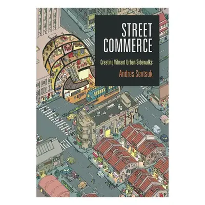 Street Commerce - Sevtsuk, Andres