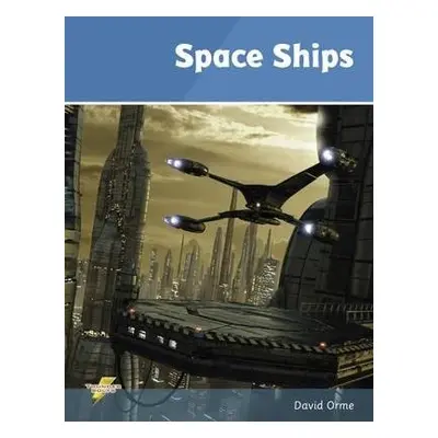 Space Ships - Orme David