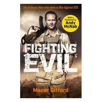 Fighting Evil - Gifford, Macer