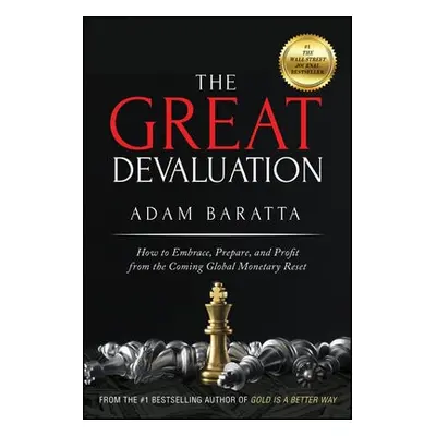 Great Devaluation - Baratta, Adam