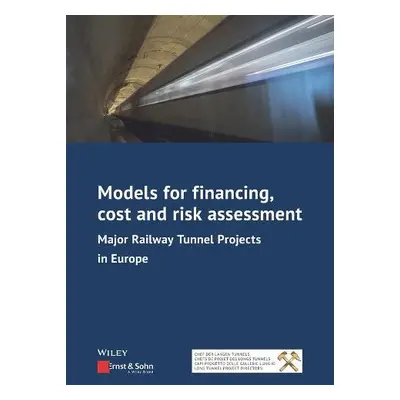 Models for Financing, Cost and Risk Assessment