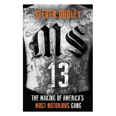 MS-13 - Dudley, Steven