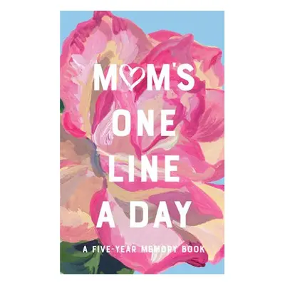 Mum's Floral One Line a Day - Chronicle Books