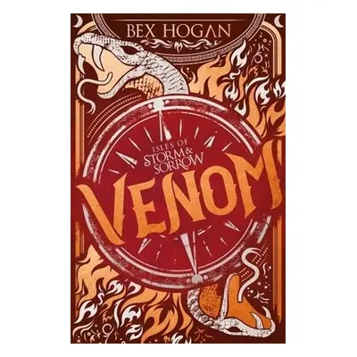 Isles of Storm and Sorrow: Venom - Hogan, Bex