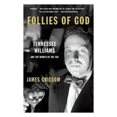 Follies of God - Grissom, James