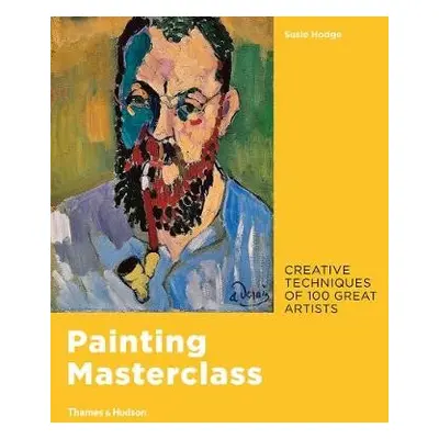 Painting Masterclass - Hodge, Susie