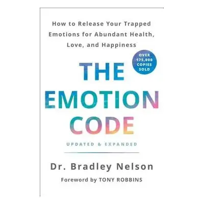 Emotion Code - Nelson, Dr Bradley