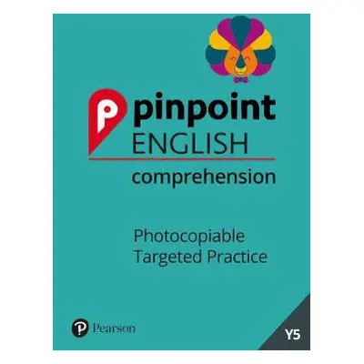 Pinpoint English Comprehension Year 5 - Pickton, Lindsay a Chen, Christine