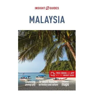 Insight Guides Malaysia (Travel Guide with Free eBook) - APA Publications Limited