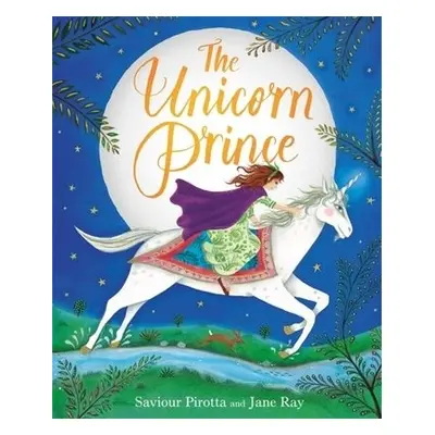 Unicorn Prince - Pirotta, Saviour