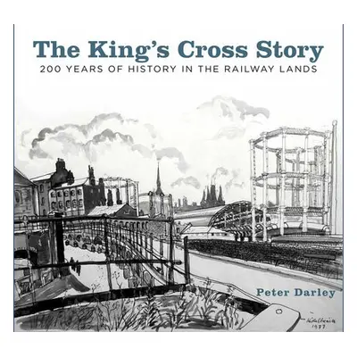 King's Cross Story - Darley, Peter