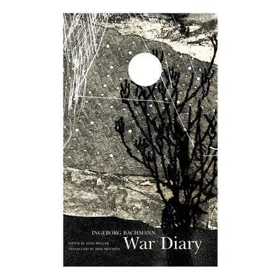 War Diary - Bachmann, Ingeborg