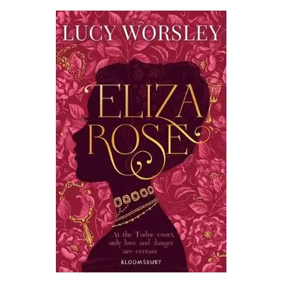 Eliza Rose - Worsley, Lucy