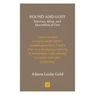 Found and Lost - Gold, Alison Leslie