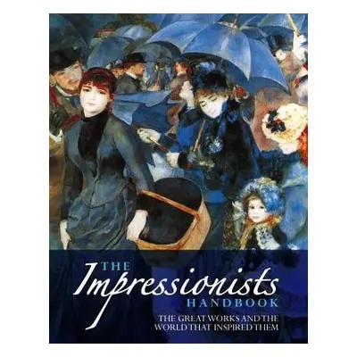 Impressionists Handbook - Katz Robert a Dars Celestine