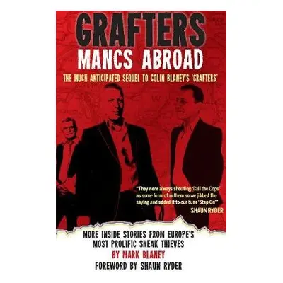 Grafters -- Mancs Abroad - Blaney, Marcus a Campbell, Stuart