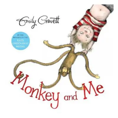 Monkey and Me - Gravett, Emily