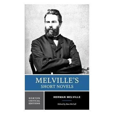 Melville's Short Novels - Melville, Herman