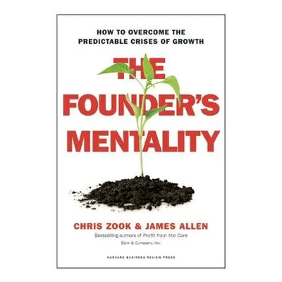 Founder's Mentality - Zook, Chris a Allen, James