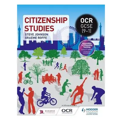 OCR GCSE (9–1) Citizenship Studies - Johnson, Steve a Roffe, Graeme