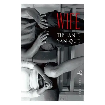 Wife - Yanique, Tiphanie