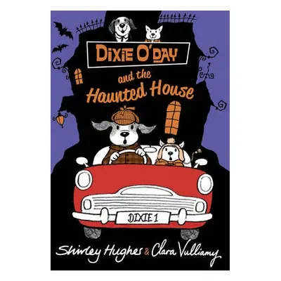 Dixie O'Day and the Haunted House - Hughes, Shirley