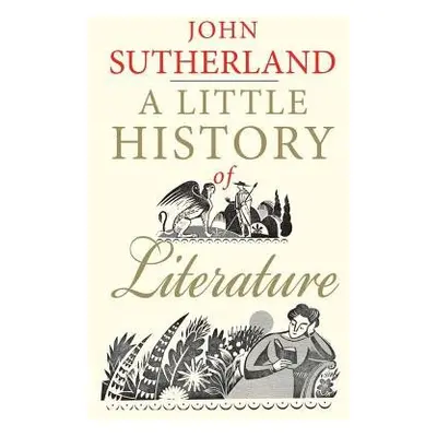 Little History of Literature - Sutherland, John