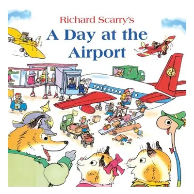 Day at the Airport - Scarry, Richard