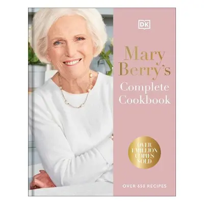 Mary Berry's Complete Cookbook - Berry, Mary